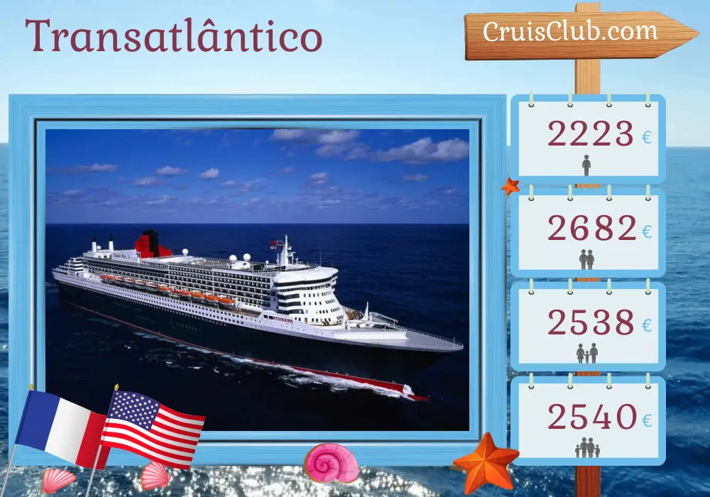 Cruzeiro no Transatlântico de Le Havre para Nova York a bordo do navio Queen Mary 2 com visitas à França e EUA por 8 dias