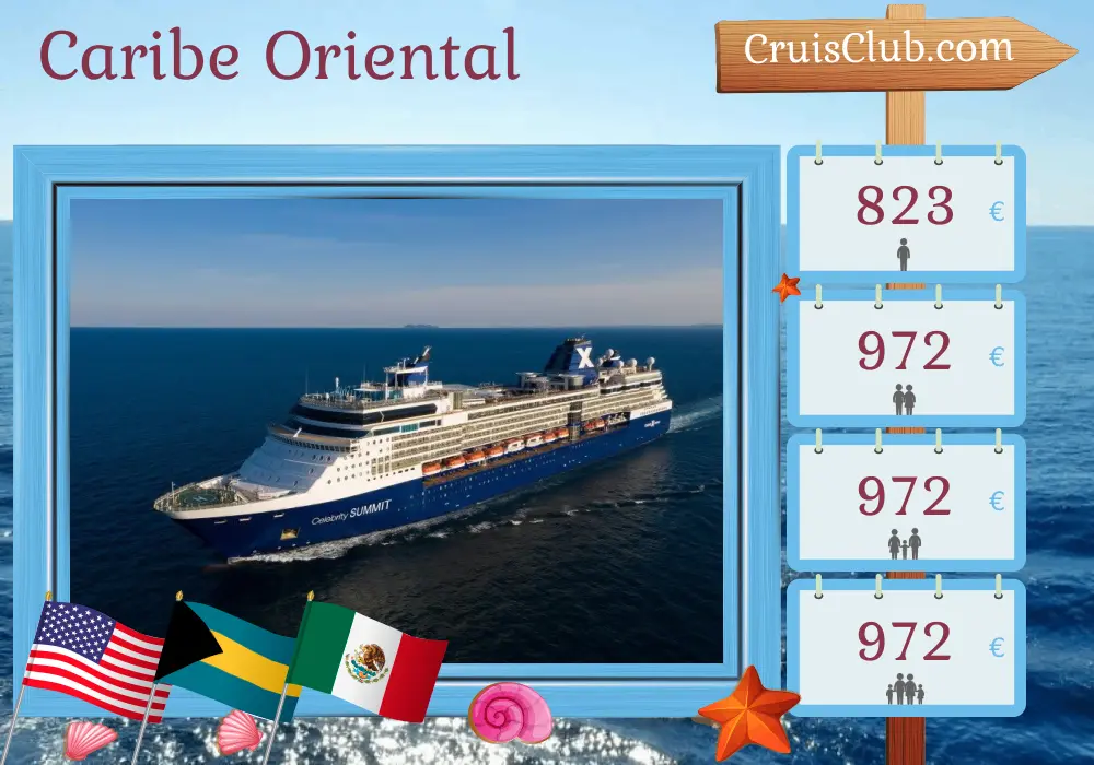 Cruzeiro no Caribe Oriental saindo de Miami a bordo do navio Celebrity Summit com visitas aos Estados Unidos, Bahamas e México por 6 dias