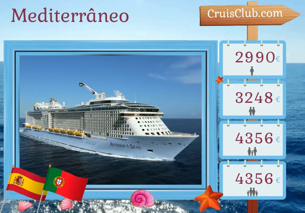 Cruzeiro no Mediterrâneo a partir de Southampton a bordo do navio Anthem of the Seas com visitas à Espanha e Portugal por 15 dias