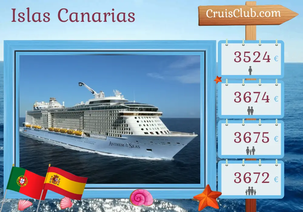 Crucero por las Islas Canarias desde Southampton a bordo del barco Anthem of the Seas con visitas a Portugal y España durante 13 días