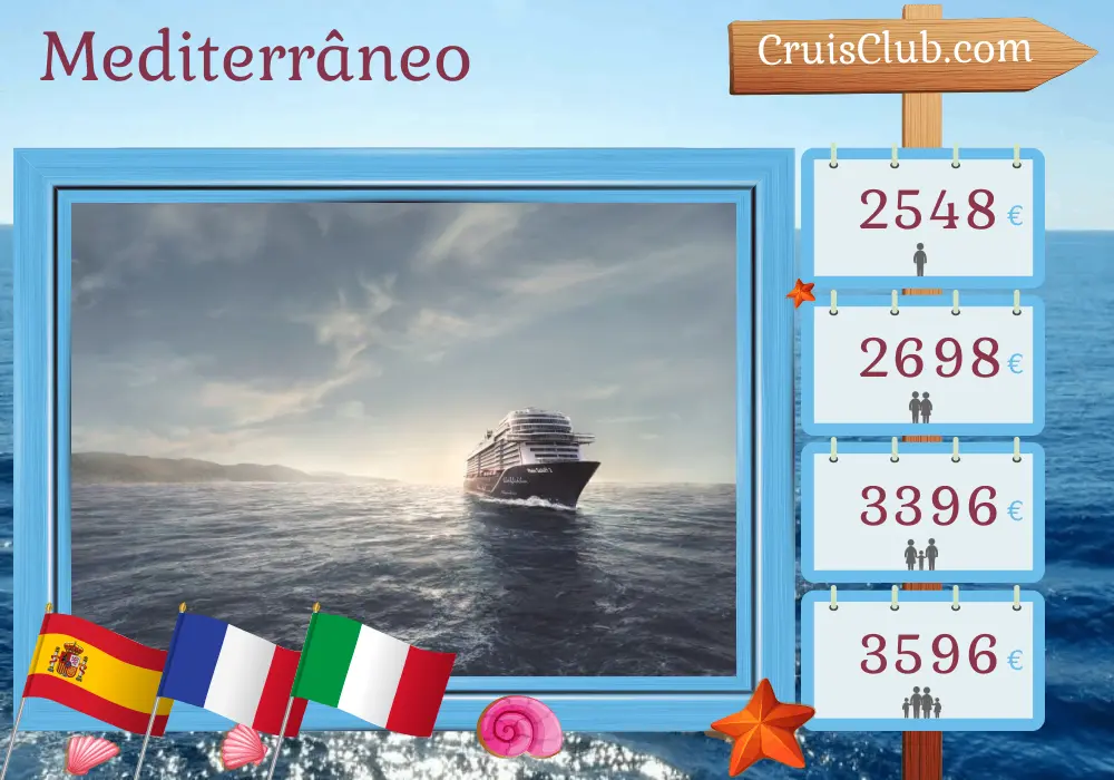 Cruzeiro no Mediterrâneo a partir de Palma a bordo do navio Mein Schiff 2 com visitas a Espanha, França e Itália por 10 dias