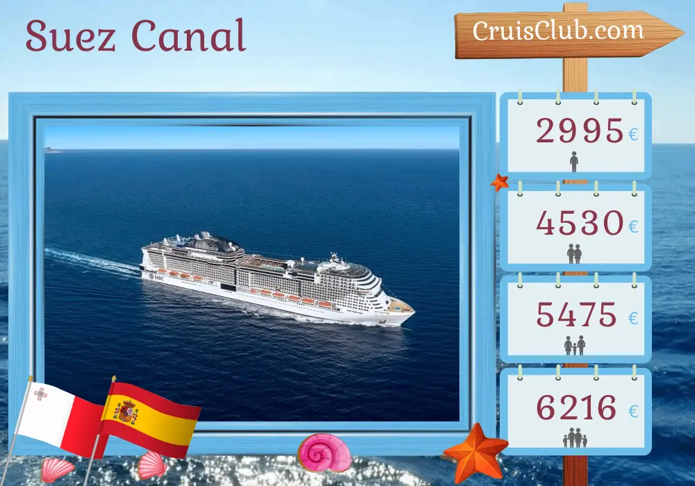 MSC Virtuosa Suez Canal Cruise: Dubai to Barcelona - 18 Days