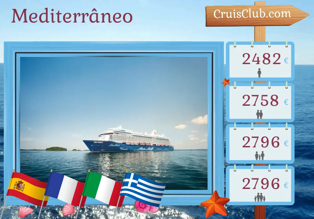 Cruzeiro no Mediterrâneo de Palma a Heraklion a bordo do navio Mein Schiff 6 com visitas a Espanha, França, Itália e Grécia por 11 dias