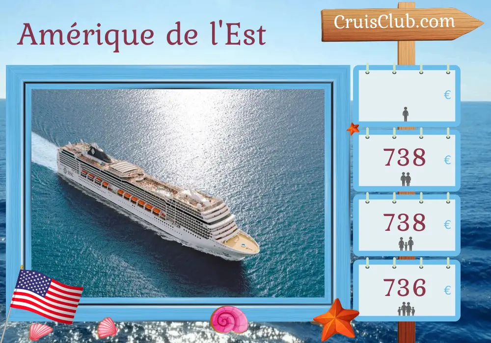 Croisière dans l`est de l`Amérique depuis Miami à bord du navire MSC Magnifica avec des visites aux États-Unis et aux Bahamas pendant 5 jours