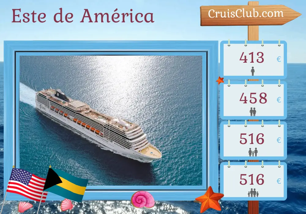 Cruce en el este de América desde Miami a bordo del barco MSC Magnifica con visitas a Estados Unidos y Bahamas durante 4 días