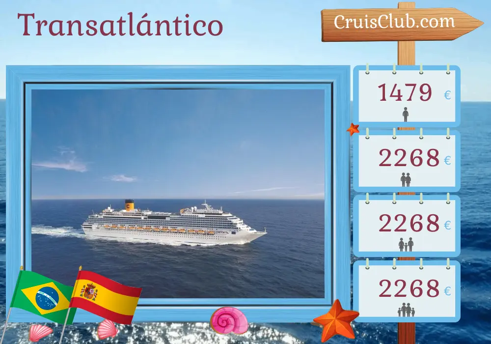 Crucero en el Transatlántico de Río de Janeiro a Barcelona a bordo del barco Costa Fascinosa con visitas a Brasil y España durante 14 días