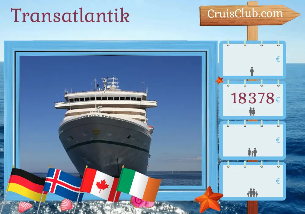 Transatlantikkreuzfahrt von Bremerhaven an Bord des Schiffes Artania mit Besuchen in Deutschland, Island, Grönland, Kanada, Saint Pierre und Miquelon und Irland für 45 Tage