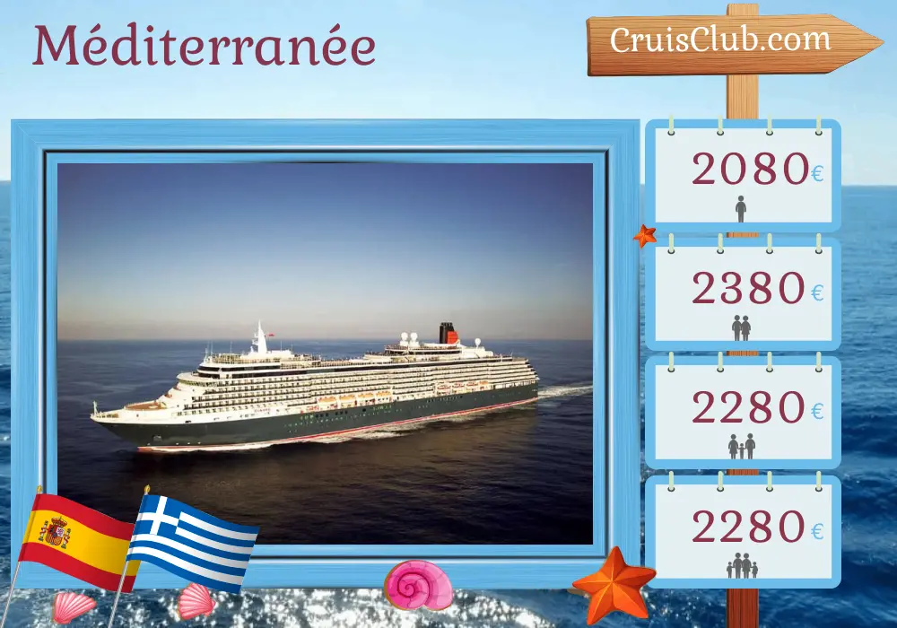 Croisière en Méditerranée de Barcelone à Istanbul à bord du navire Queen Victoria avec des visites en Espagne, en Grèce et en Turquie pendant 8 jours