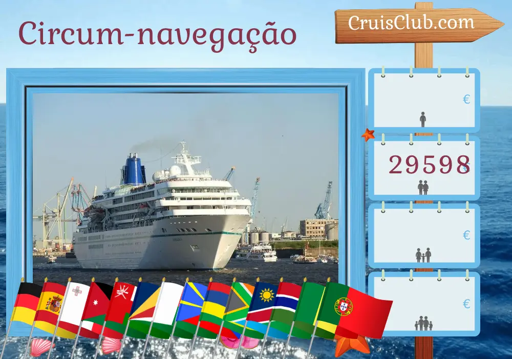 Cruzeiro no tour mundial de Bremerhaven a Hamburgo a bordo do navio Amadea com visitas à Alemanha, Espanha, Marrocos, Tunísia, Malta, Egito, Israel, Jordânia, Arábia Saudita, Omã, Seychelles, Madagascar, Reunião, Maurício, África do Sul, Namíbia, Gâmbia, Senegal e Portugal por 81 dias