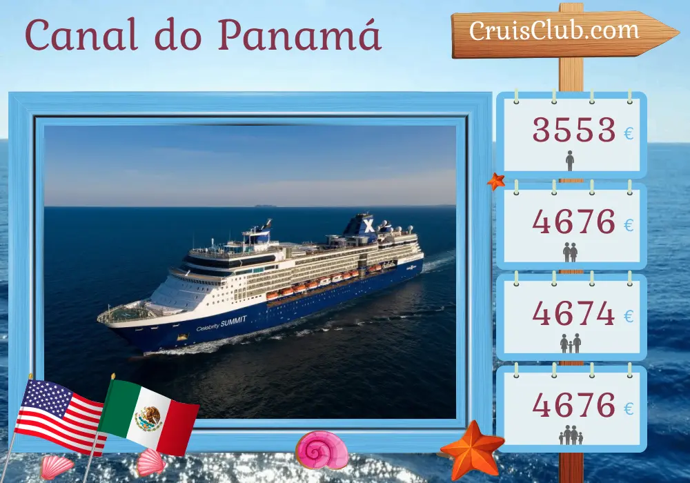 Cruzeiro no Canal do Panamá de Miami a Los Angeles a bordo do navio Celebrity Summit com visitas aos EUA, Colômbia, Panamá, Costa Rica e México por 15 dias