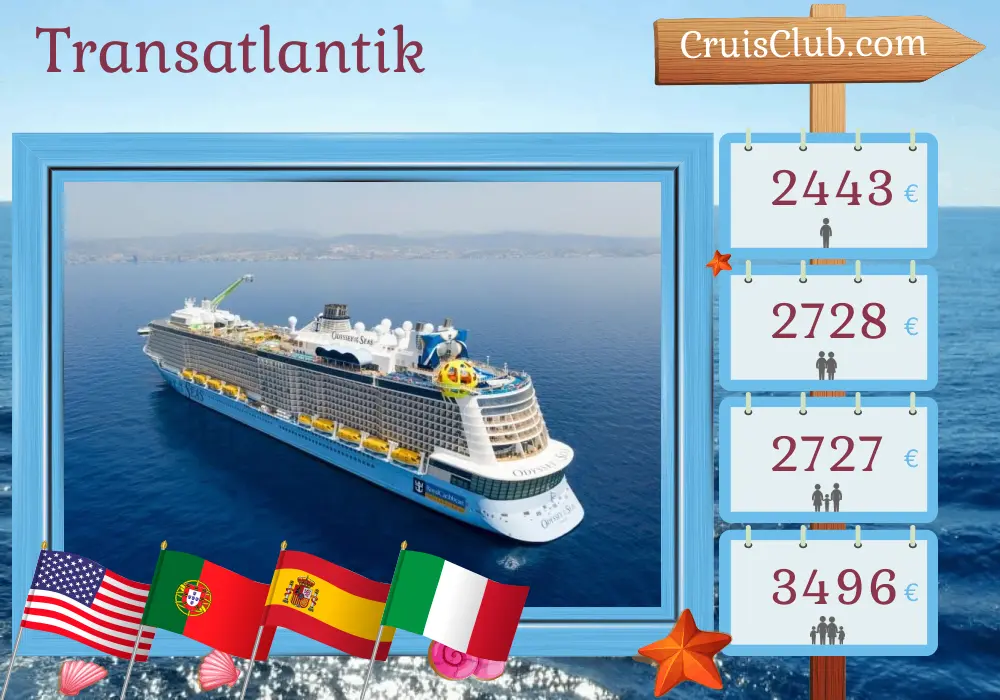 Kreuzfahrt auf der Transatlantik-Route von Fort Lauderdale nach Civitavecchia an Bord des Schiffes Odyssey of the Seas mit Besuchen in den USA, Portugal, Spanien und Italien für 15 Tage