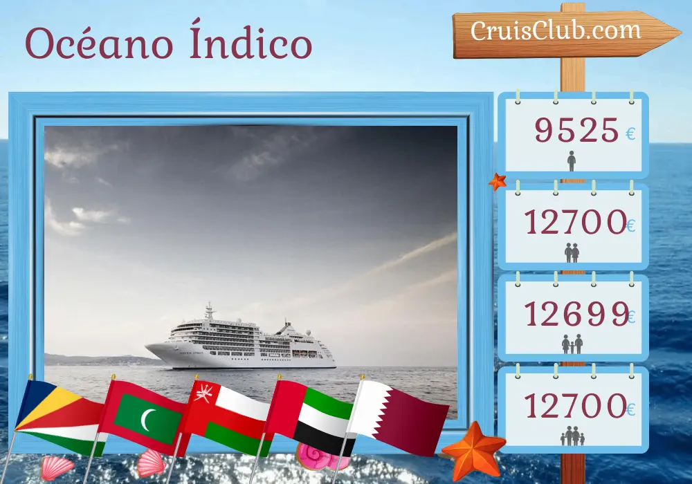 Crucero en el Océano Índico de Mahé a Doha a bordo del barco Silver Spirit con visitas a Seychelles, Maldivas, India, Omán, Emiratos Árabes Unidos y Qatar durante 17 días