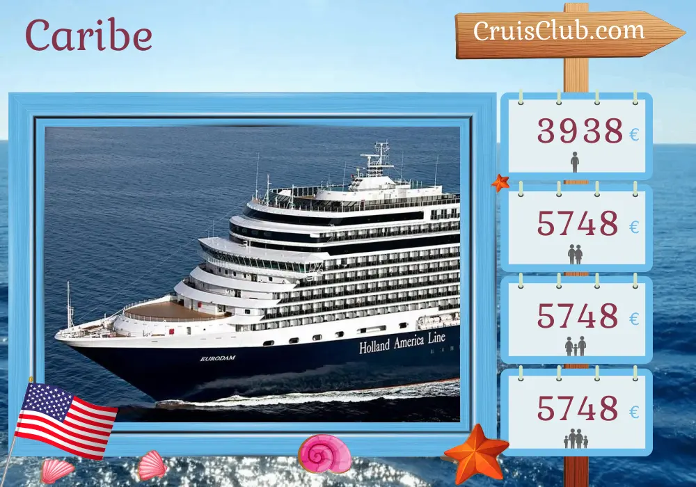 Cruzeiro no Caribe saindo de Fort Lauderdale a bordo do navio Eurodam com visitas aos EUA, Bahamas, República Dominicana, Curaçao, Aruba e Porto Rico durante 18 dias