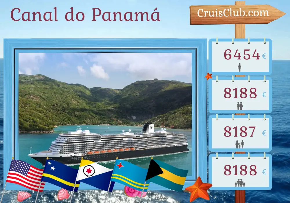 Cruzeiro no Canal do Panamá a bordo do navio Rotterdam saindo de Fort Lauderdale com visitas aos EUA, Curaçao, Aruba, Bahamas, Colômbia, Panamá e Costa Rica por 22 dias