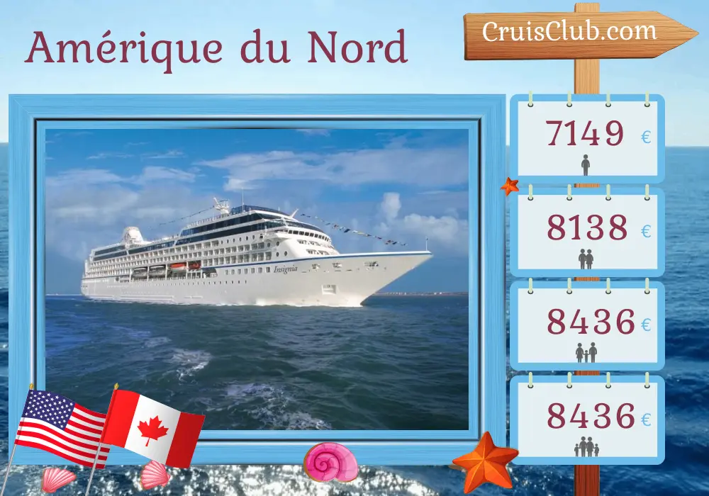 Croisière en Amérique du Nord de New York à Montréal à bord du navire Insignia avec visites aux États-Unis et au Canada pendant 12 jours