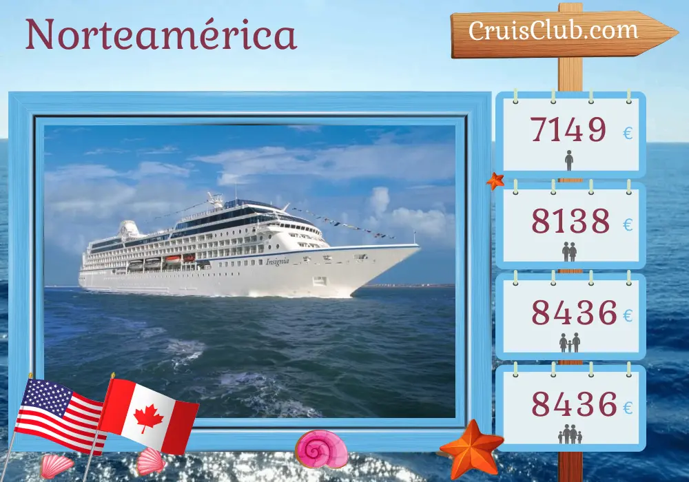 Crucero en América del Norte de Nueva York a Montreal a bordo del barco Insignia con visitas a Estados Unidos y Canadá durante 12 días