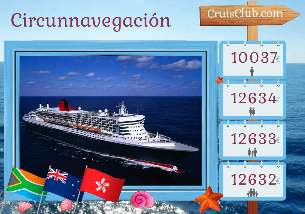 Crucero en el recorrido mundial desde Ciudad del Cabo a Hong Kong a bordo del barco Queen Mary 2 con visitas a Sudáfrica, Reunión, Mauricio, Australia, Indonesia y Hong Kong durante 43 días