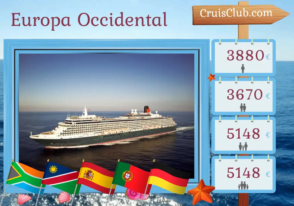 Crucero en Europa Occidental desde Ciudad del Cabo hasta Hamburgo a bordo del barco Queen Victoria con visitas a Sudáfrica, Namibia, España, Portugal y Alemania durante 19 días