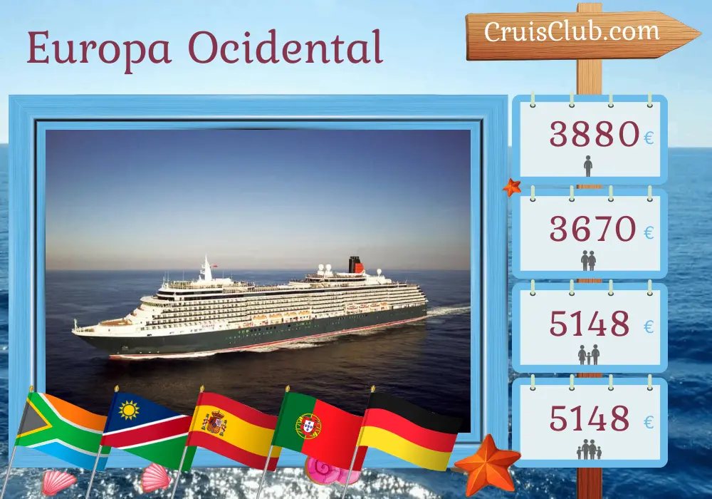 Cruzeiro na Europa Ocidental de Cidade do Cabo a Hamburgo a bordo do navio Queen Victoria com visitas à África do Sul, Namíbia, Espanha, Portugal e Alemanha por 19 dias