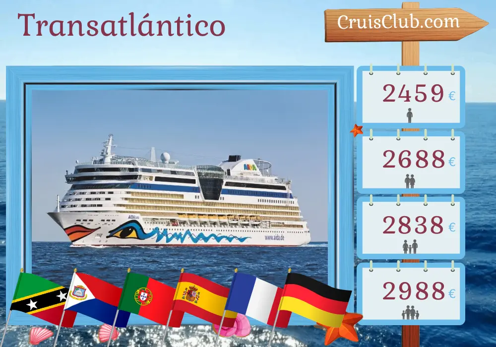 Crucero en el Transatlántico desde La Romana hasta Hamburgo a bordo del barco AIDAluna con visitas a República Dominicana, Islas Vírgenes Británicas, San Cristóbal y Nieves, Portugal, España, Francia y Alemania durante 20 días