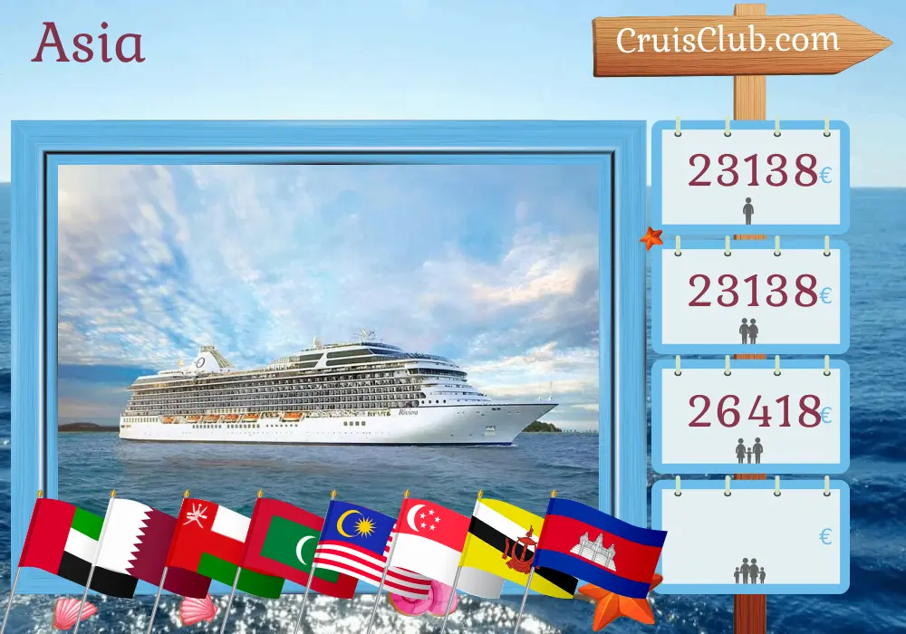 Crucero en Asia desde Abu Dhabi a Laem Chabang a bordo del barco Riviera con visitas a los Emiratos Árabes Unidos, Qatar, Omán, India, Maldivas, Sri Lanka, Tailandia, Malasia, Indonesia, Singapur, Brunéi, Filipinas, Vietnam y Camboya durante 46 días