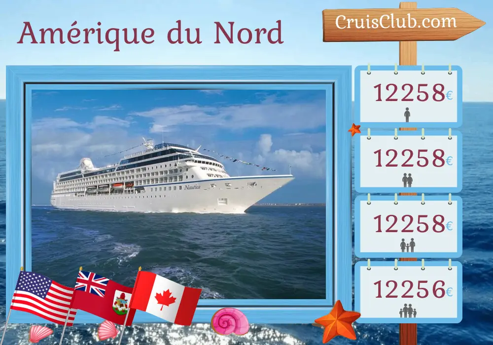 Croisière en Amérique du Nord de Boston à Montréal à bord du navire Nautica avec des visites aux États-Unis, aux Bermudes et au Canada pendant 19 jours