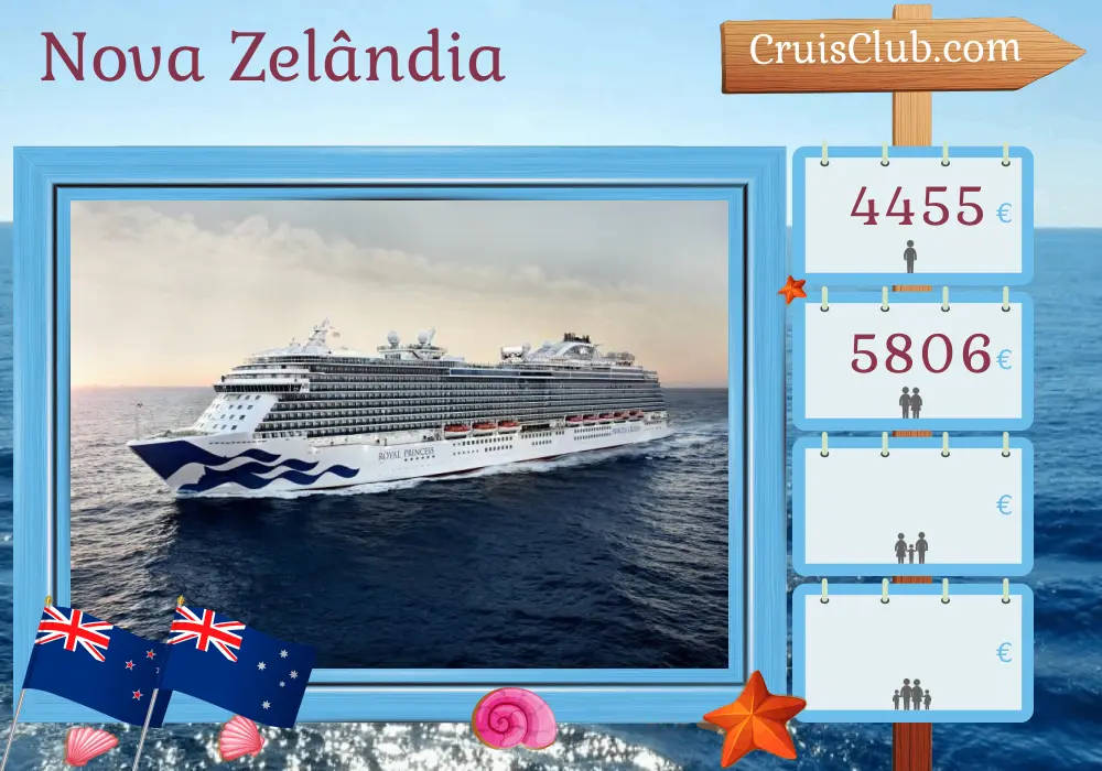 Cruzeiro na Nova Zelândia a partir de Auckland a bordo do navio Royal Princess com visitas à Nova Zelândia e Austrália por 18 dias