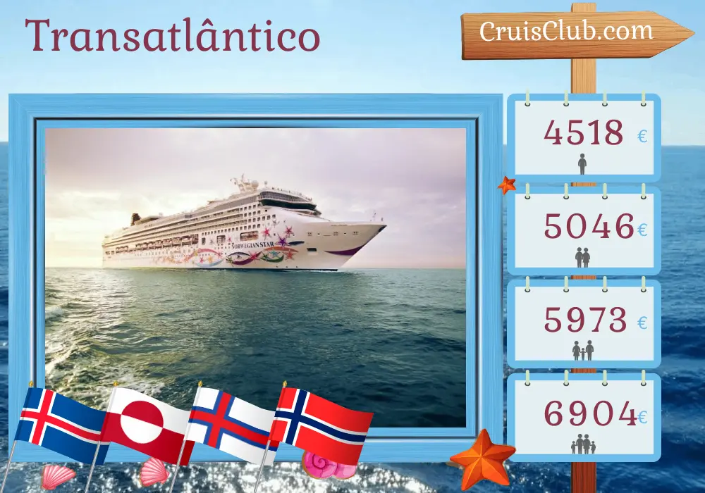 Cruzeiro no Transatlântico de Reykjavik para Oslo a bordo do navio Norwegian Star com visitas à Islândia, Groenlândia, Ilhas Faroé e Noruega por 15 dias