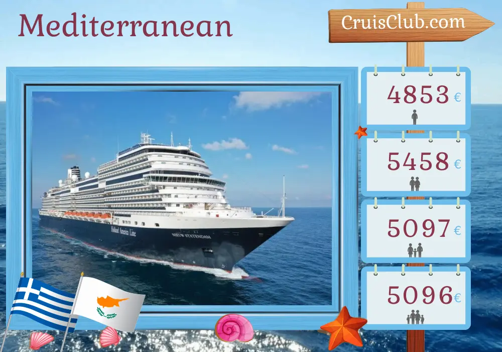 Cruise in the Mediterranean from Piraeus aboard Nieuw Statendam ship with visits to Greece, Cyprus, Israel, and Turkey for 15 days
