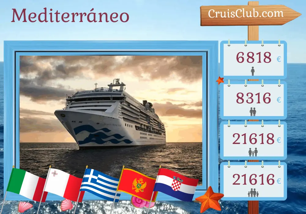 Crucero por el Mediterráneo desde Civitavecchia hasta el Pireo a bordo del barco Island Princess con visitas a Italia, Malta, Grecia, Montenegro, Croacia y Turquía durante 21 días