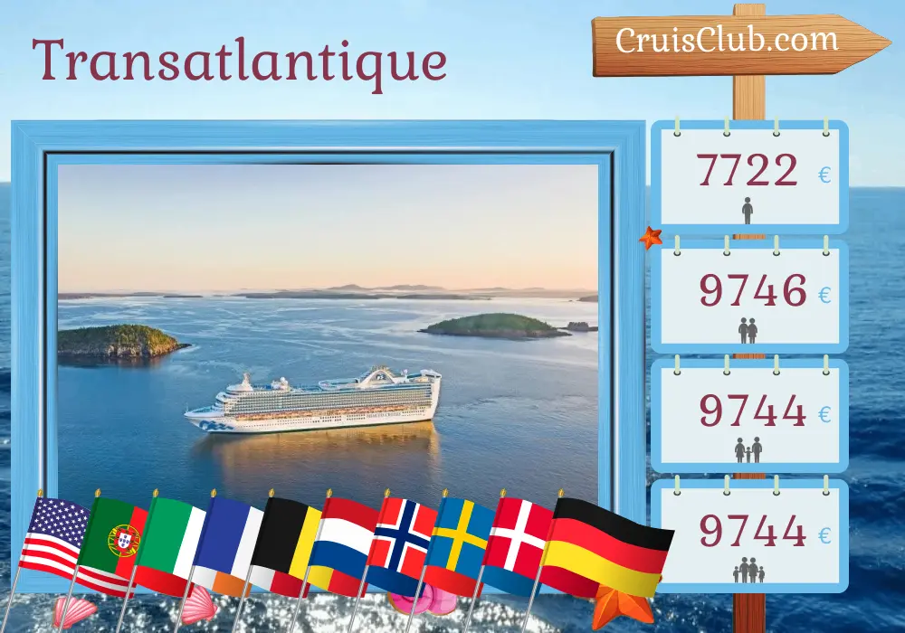 Croisière transatlantique de Fort Lauderdale à Southampton à bord du navire Caribbean Princess avec des visites aux États-Unis, au Portugal, en Irlande, en France, en Belgique, aux Pays-Bas, en Norvège, en Suède, au Danemark et en Allemagne pendant 28 jours