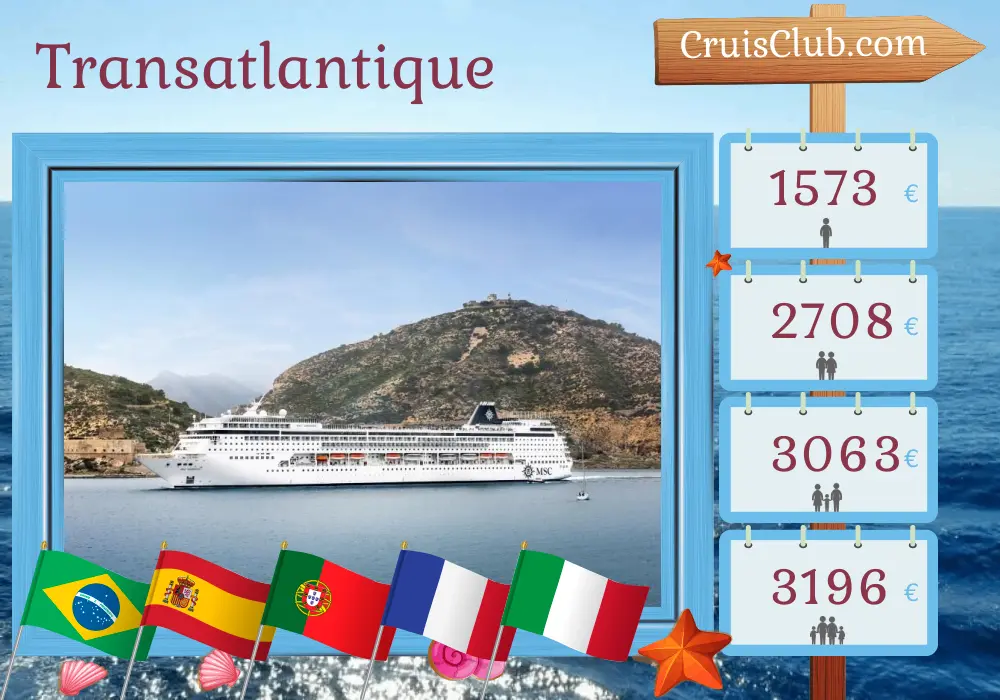 Croisière en Transatlantique de Rio de Janeiro à Civitavecchia à bord du navire MSC Armonia avec des visites au Brésil, en Espagne, au Portugal, en France et en Italie pendant 18 jours