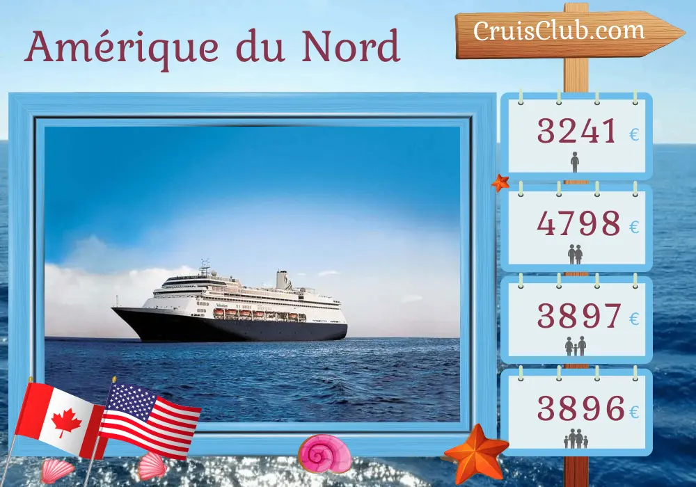 Croisière en Amérique du Nord de Montréal à Boston à bord du navire Volendam avec visites au Canada et aux États-Unis pendant 11 jours