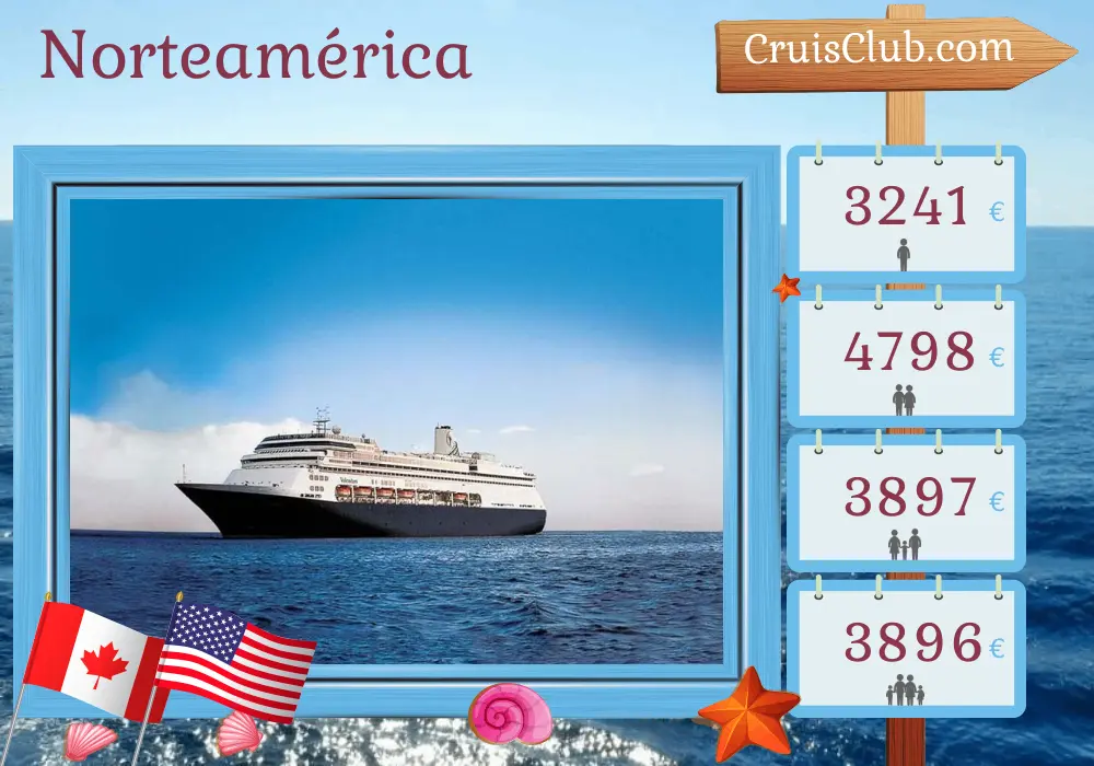 Crucero por América del Norte desde Montreal a Boston a bordo del barco Volendam con visitas a Canadá y Estados Unidos durante 11 días