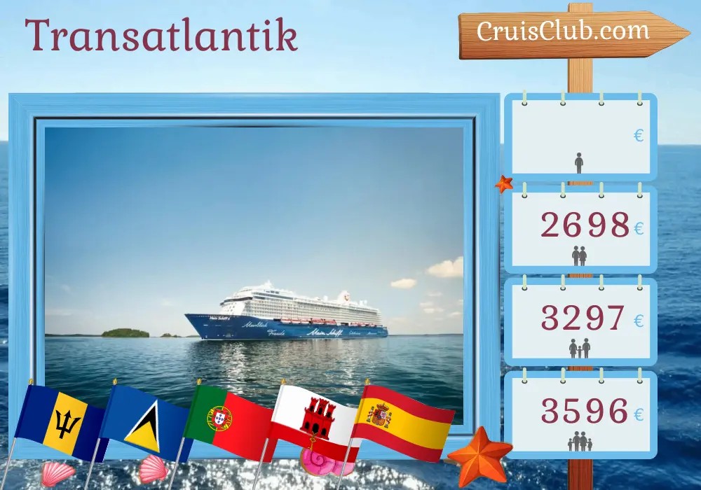 Kreuzfahrt im Transatlantik von La Romana nach Palma an Bord des Schiffes Mein Schiff 6 mit Besuchen in der Dominikanischen Republik, St. Vincent und die Grenadinen, Barbados, St. Lucia, Portugal, Gibraltar und Spanien für 17 Tage