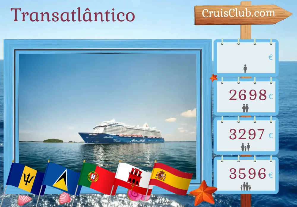 Cruzeiro no Transatlântico de La Romana para Palma a bordo do navio Mein Schiff 6 com visitas à República Dominicana, São Vicente e Granadinas, Barbados, Santa Lúcia, Portugal, Gibraltar e Espanha por 17 dias