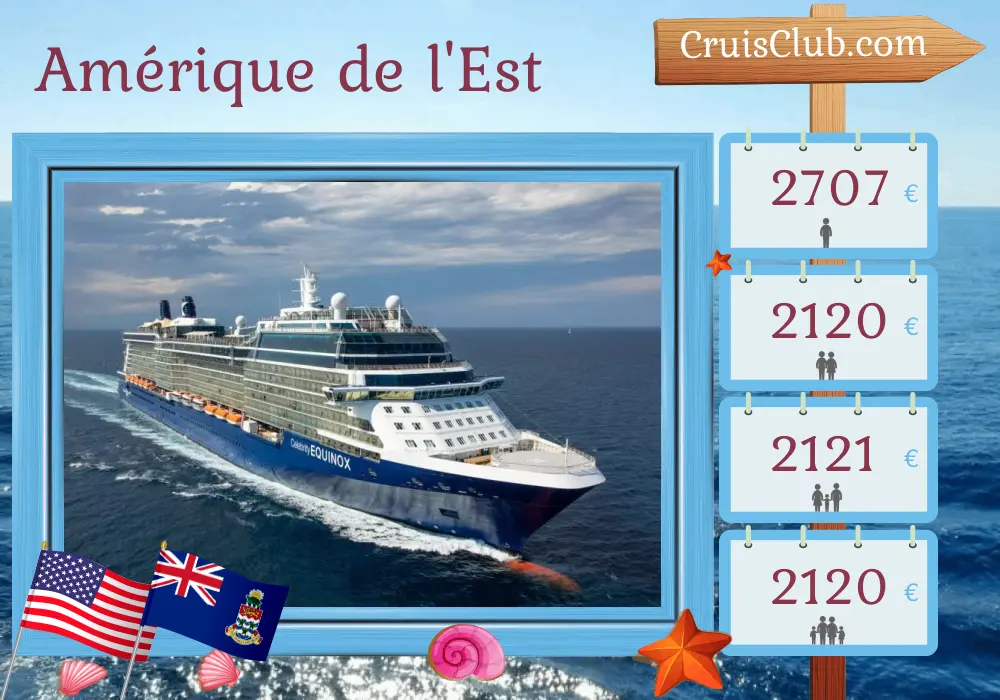 Croisière dans l`est de l`Amérique à partir de Fort Lauderdale à bord du navire Celebrity Equinox avec des visites aux États-Unis et aux îles Caïmans pendant 6 jours