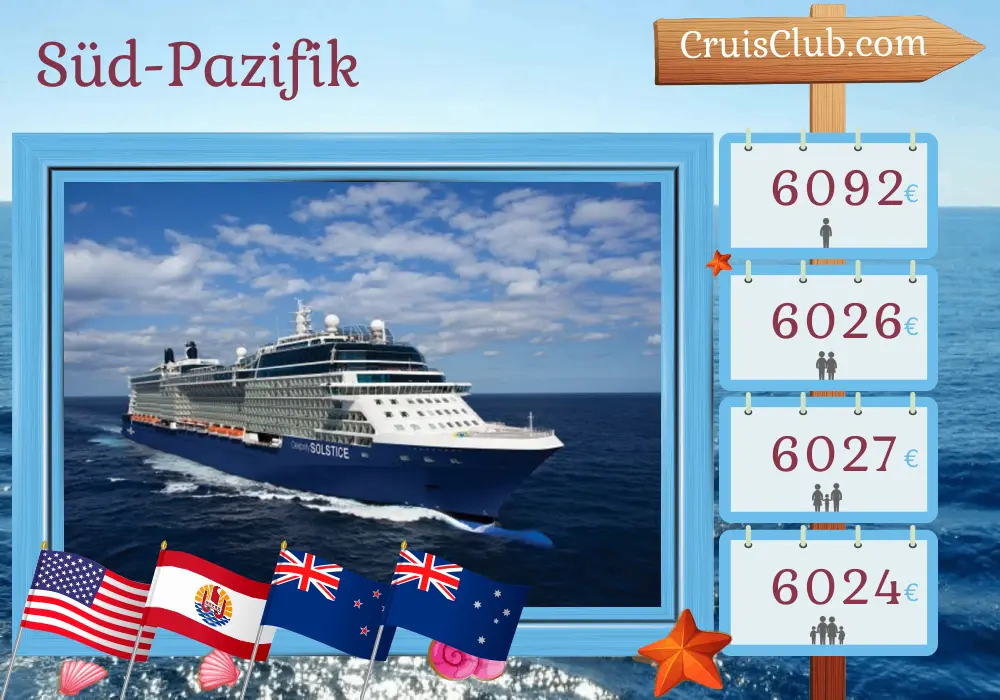 Kreuzfahrt im Südpazifik von Honolulu nach Sydney an Bord des Celebrity Solstice-Schiffs mit Stopps in den USA, Französisch-Polynesien, Neuseeland und Australien für 18 Tage