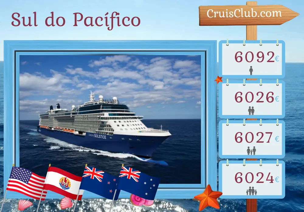 Cruzeiro no Pacífico Sul de Honolulu a Sydney a bordo do navio Celebrity Solstice com visitas aos EUA, Polinésia Francesa, Nova Zelândia e Austrália por 18 dias