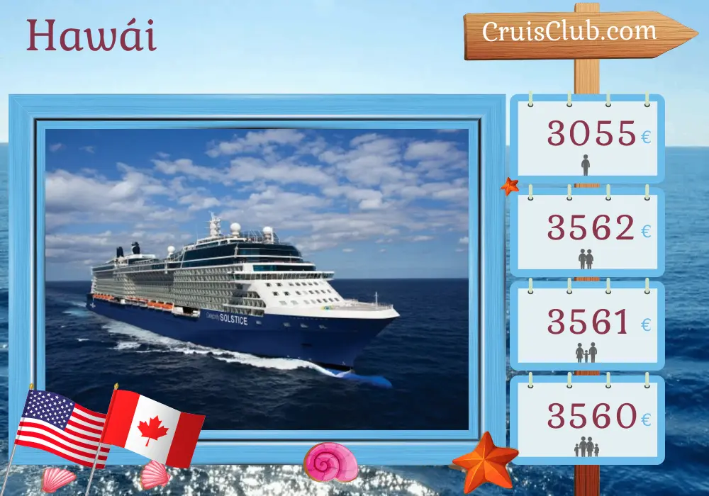 Crucero en Hawái desde Honolulu a Vancouver a bordo del barco Celebrity Solstice con visitas a Estados Unidos y Canadá durante 12 días