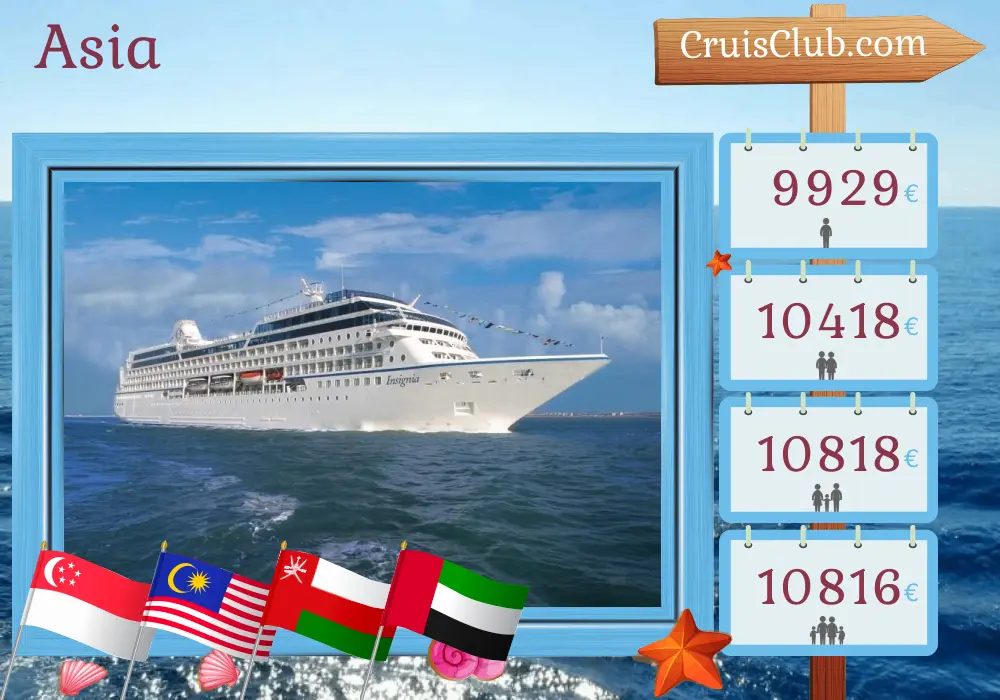 Crucero en Asia desde Singapur a Dubái a bordo del barco Insignia con visitas a Singapur, Malasia, Tailandia, Sri Lanka, India, Omán y Emiratos Árabes Unidos durante 21 días