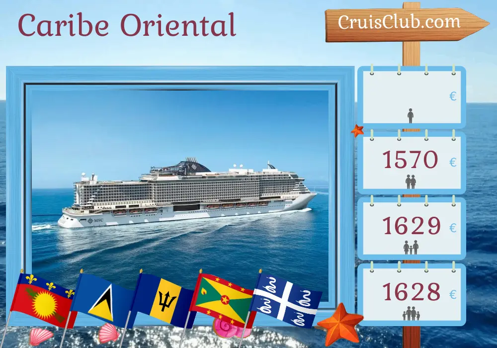 Cruzeiro pelo Caribe Oriental a partir de Pointe-à-Pitre a bordo do navio MSC Seaside com visitas à Guadalupe, Santa Lúcia, Barbados, São Vicente e Granadinas, Granada e Martinica por 8 dias