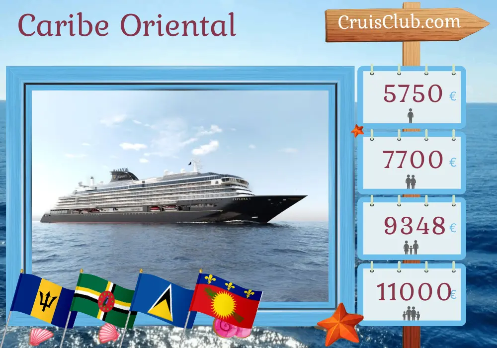 Cruzeiro no Caribe Oriental de Bridgetown a San Juan a bordo do navio EXPLORA I com visitas a Barbados, Dominica, Santa Lúcia, Guadalupe, São Bartolomeu e Porto Rico por 7 dias