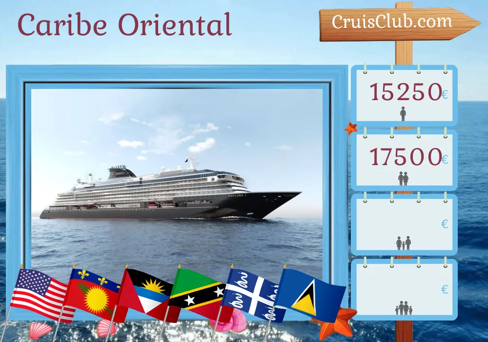 Cruzeiro no Caribe Oriental a partir de Miami no navio EXPLORA I com visitas aos Estados Unidos, Ilhas Virgens Britânicas, Guadalupe, Porto Rico, São Cristóvão e Névis, Martinica e Santa Lúcia por 15 dias