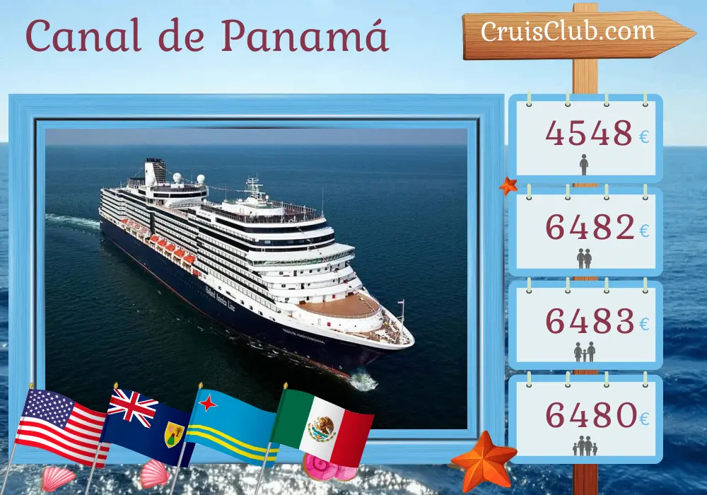Crucero por el Canal de Panamá desde Fort Lauderdale hasta San Diego a bordo del Nieuw Amsterdam con visitas a Estados Unidos, Aruba, Colombia, Panamá, Costa Rica, Nicaragua y México durante 18 días