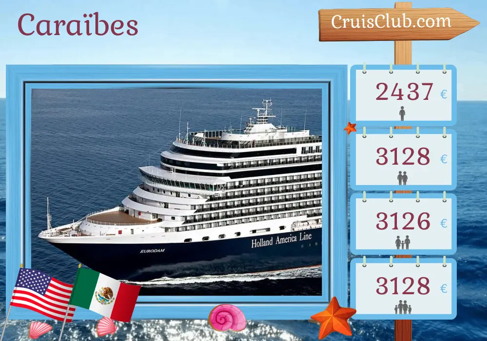 Croisière dans les Caraïbes au départ de Fort Lauderdale à bord du navire Eurodam avec escales aux États-Unis, aux Bahamas, en Jamaïque, aux îles Caïmans et au Mexique pendant 8 jours