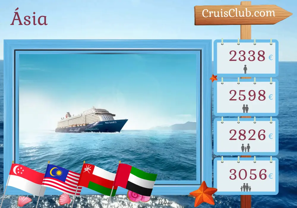 Cruzeiro na Ásia de Singapura a Dubai a bordo do navio Mein Schiff 5 com visitas a Singapura, Malásia, Sri Lanka, Omã e Emirados Árabes Unidos por 16 dias