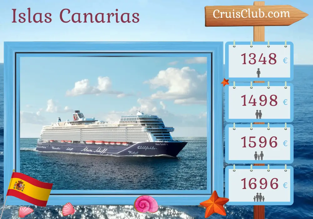 Crucero por las Islas Canarias desde Las Palmas a bordo del barco Mein Schiff 1 con visitas a España y Marruecos durante 8 días