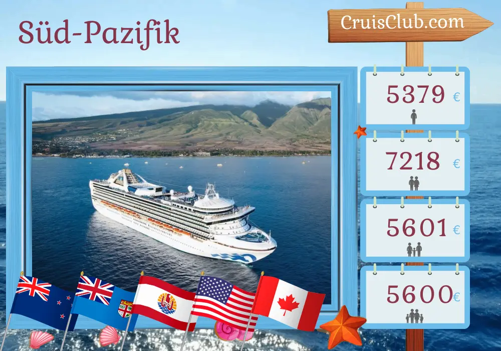 Kreuzfahrt in der Südsee von Auckland nach Vancouver an Bord des Grand-Princess-Schiffs mit Besuchen in Neuseeland, Fidschi, Französisch-Polynesien, USA und Kanada für 25 Tage
