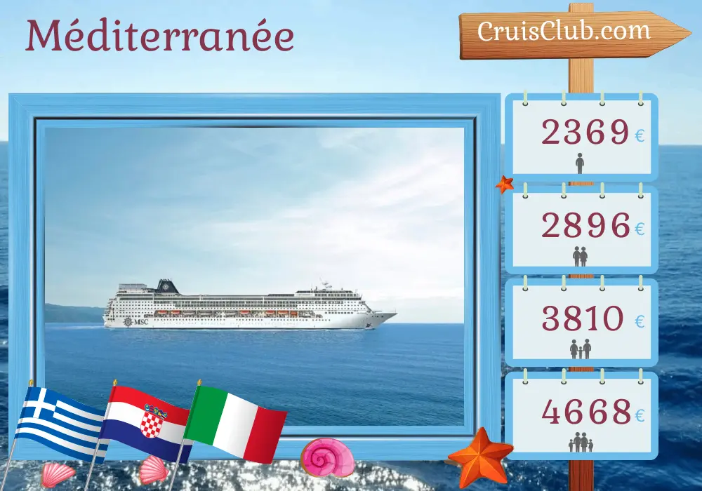 Croisière en Méditerranée au départ de Pirée à bord du navire MSC Sinfonia avec des visites en Grèce, en Croatie et en Italie pendant 8 jours